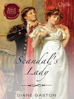 cover image of Quills--Scandal's Lady/Scandalising the Ton/Born to Scandal
